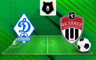 Ставки и прогноз на матч Динамо Махачкала — Химки, КФ 1.73