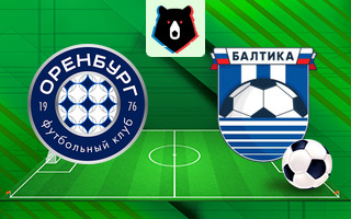 Ставки и прогноз на матч Оренбург — Балтика, 22 ноября 2025